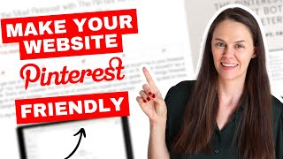 Make Your Website PINTEREST FRIENDLY for Better Conversions