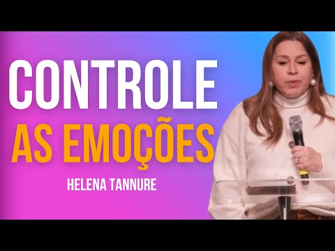 Helena Tannure I COMO OBTER INTELIGÊNCIA EMOCIONAL