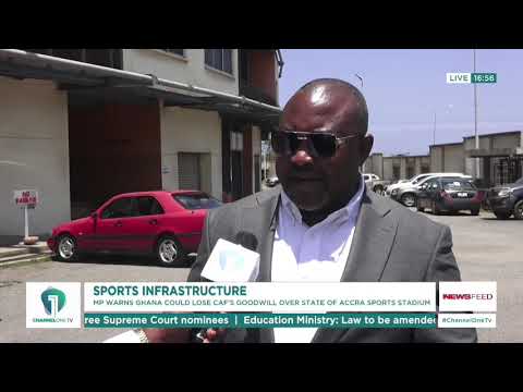Accra Sports Stadium: MP Demands Urgent Action Ahead of CAF Matches