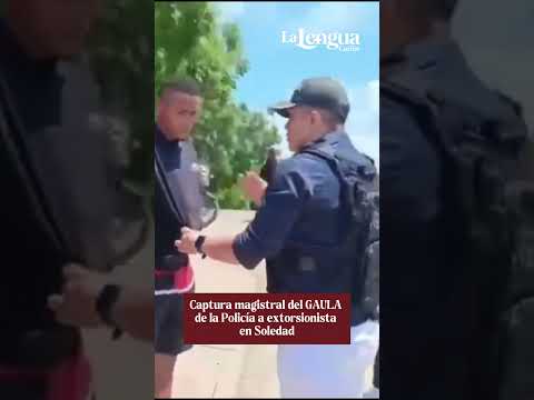 Captura magistral del GAULA