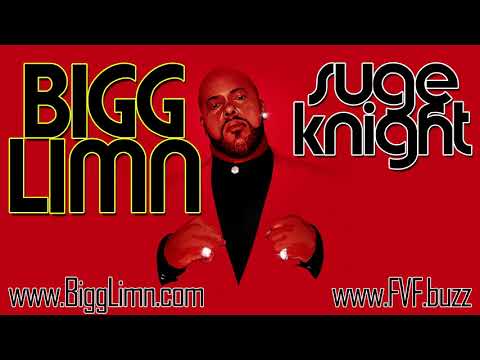 Bigg Limn - "SUGE KNIGHT" #FreeVerseFriday