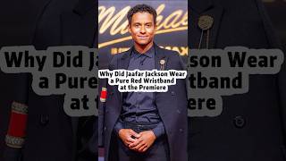 Why did Jaafar Jackson Wear a Pure Red Wristband at the Premiere #shorts #celebrity #michaeljackson