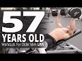 57 Years Old Today - Workouts For Older Men LIVE