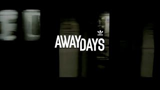 Away Days - Adidas &amp; Music Safe Mode - Maximizer