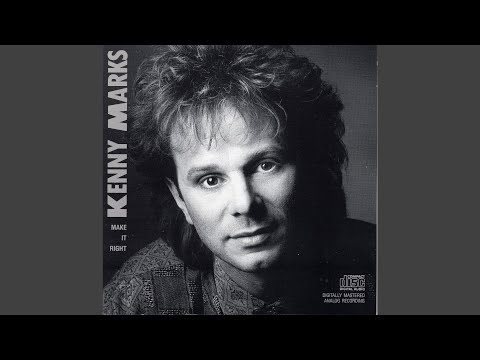 Make It Right - Kenny Marks
