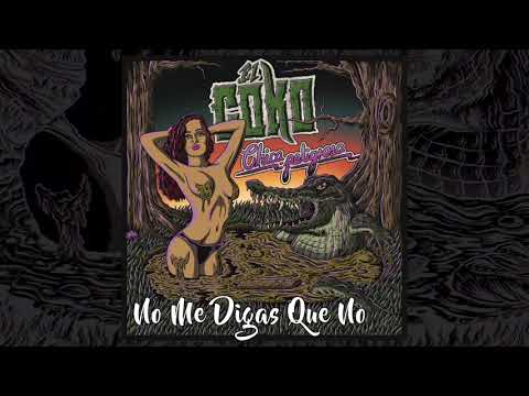 El Coko - No me Digas Que No