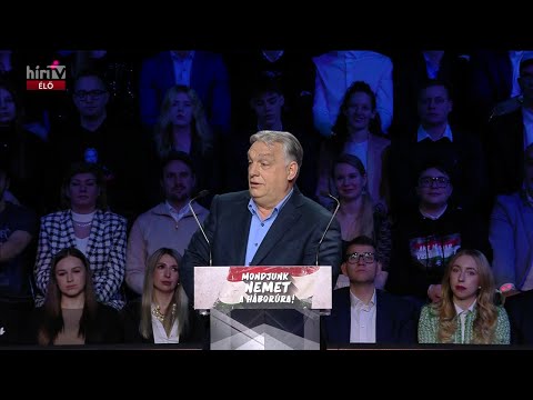 DPK - Háborúellenes gyűlés: Kaposvár - Orbán Viktor - HírTV