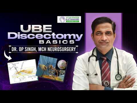 UBE Discectomy: Step-by-Step Surgical Approach | Dr. OP Singh