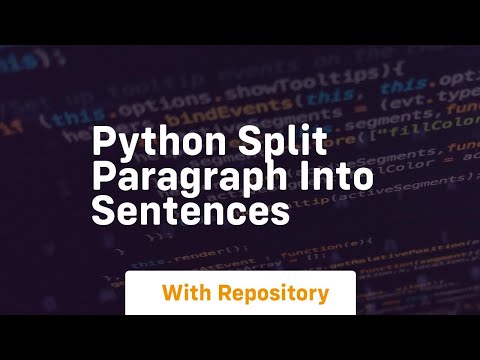 Python Split Paragraph Into Sentences