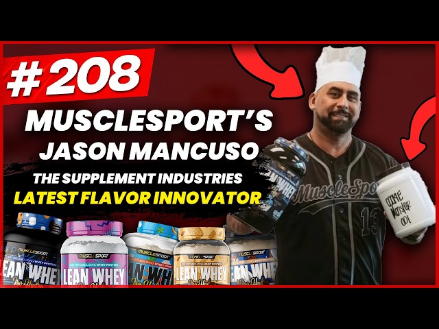 Inside MuscleSport: How Lean Whey Became One of the Best-Tasting Proteins | Episode 208