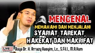Download lagu MENGENAL MEMAHAMI DAN MENJALANI SYARIAT, TAREKAT, HAKEKAT DAN MAKRIFAT - BUYA ARRAZY HASYIM mp3 Download lagu MENGENAL MEMAHAMI DAN MENJALANI SYARIAT, TAREKAT, HAKEKAT DAN MAKRIFAT - BUYA ARRAZY HASYIM mp3