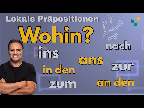 Wohin? = „zum“ „zur“ „nach“ „ins“ 🇩🇪 Lokale Präpositionen |  Deutsch lernen|  | A1.2 Kurs #4 |