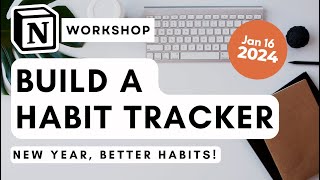 Let's BUILD a habit tracker with Notion! | Develop positive habits this year ✨