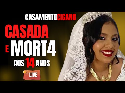 COM 14 ANOS, A CIGANA CASOU E M0RR3U - C/ DRA ROSANGELA MONTEIRO - CRIME S/A