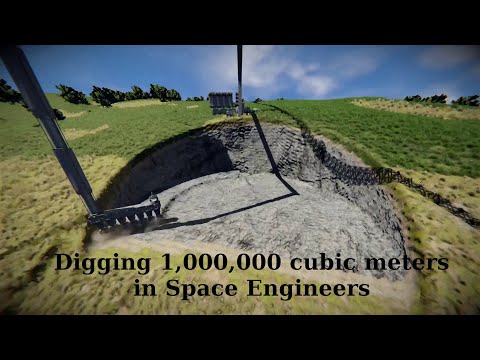 Digging 1,000,000 cubic meters in space engineers.