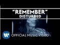 Videoklip Disturbed - Remember s textom piesne