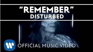 Disturbed - Remember