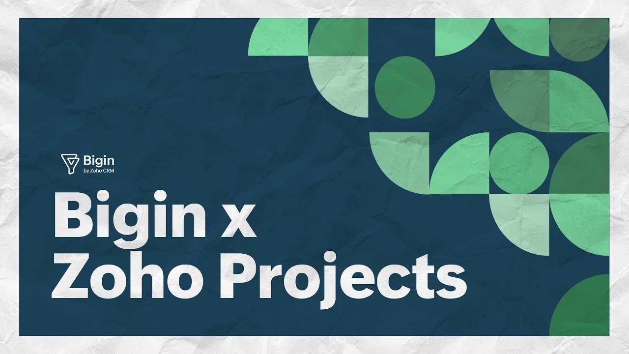 Bigin Explainer: Bigin x Zoho Projects Integration