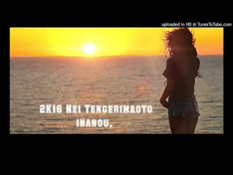 2K16-NEI TENGERIMAOTO INANOU.