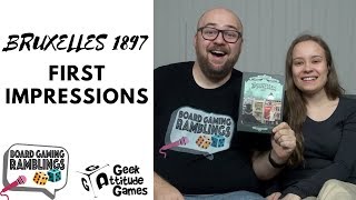 Bruxelles 1897 First Impressions Review