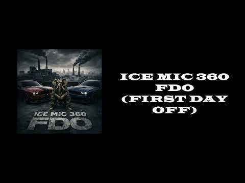 ICE MIC 360 - FDO (FIRST DAY OFF)