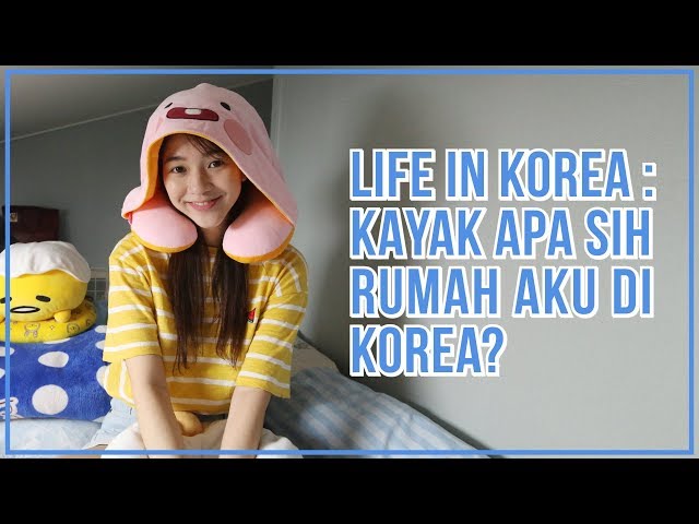 [Ameliyagi] #15. LIFE IN KOREA: KAYAK APA SIH RUMAH AKU DI KOREA? (ENG SUB)