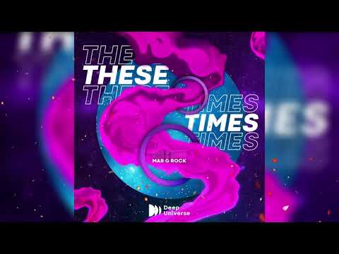 Mar G Rock - These Times