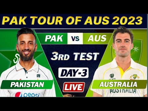 PAKISTAN VS AUSTRALIA 3rd TEST MATCH Live SCORES | PAK vs AUS LIVE COMMENTARY | DAY 2 LIVE