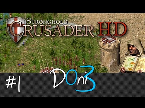 Stronghold Crusader Mission 1 Arrival Walkthrough | Gameplay | Tutorial