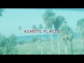 Remote Places - "I Know She Doesn't Care" (Official Visualizer Video)