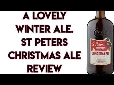 St Peters Christmas Ale review