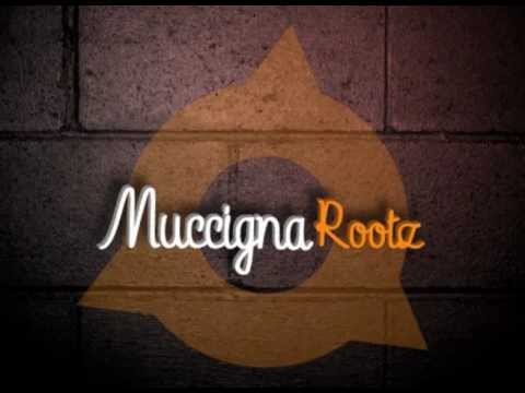 muccigna roots