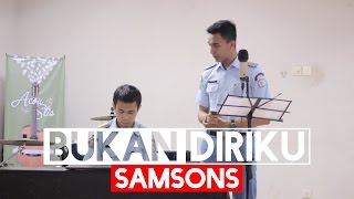 Download lagu Samsons - Bukan Diriku (Live Cover) Nauval Tama ft. Imam Sholihin mp3