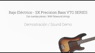 Video thumbnail for SX Precision Bass VTG SERIES - Demostración / Sound Demo. Flatwound strings by Equilibrista Producciones