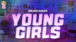 Bruno Mars - Young Girls //Lyrics
