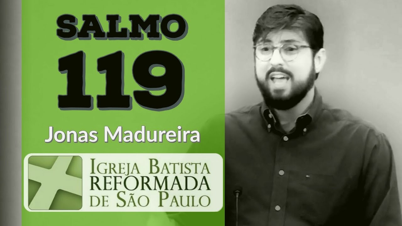 Jonas Madureira - Salmo 119
