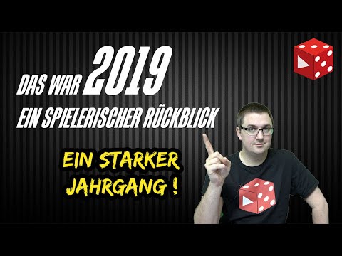 Ein starker Jahrgang! • Das war 2019 (2/5): Ein spielerischer Rückblick