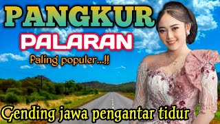 Download lagu GENDING JAWA PALARAN PANGKUR _ UYON UYON GENDING JAWA PENGANTAR TIDUR || NGLARAS NYAMLENG mp3