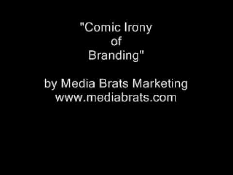 Cosmic Irony of Branding