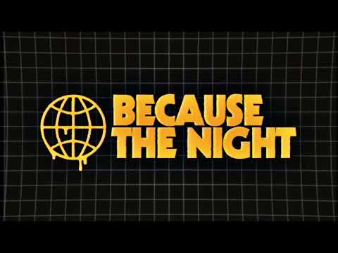Video thumbnail for Because The Night