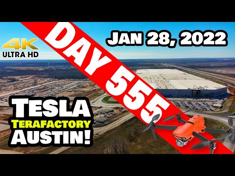 Tesla Gigafactory Austin 4K  Day 555 -1/28/22 - Tesla Texas - GIGA TEXAS CONSTRUCTION PROGRESS!