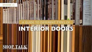 A Guide to Different Types of Interior Doors | Shop Talk