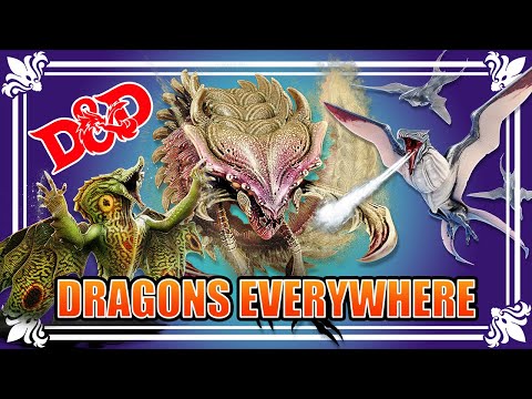 D&D Needs [Even] More Dragons! | Monster Week: Dragons | D&D 5e