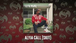 Tech N9ne - Alyia Call (Skit) | Official Audio