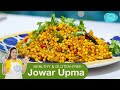 Healthy and Gluten-Free Jowar Upma Recipe | Instant Easy Breakfast Idea | Millet Year 2023