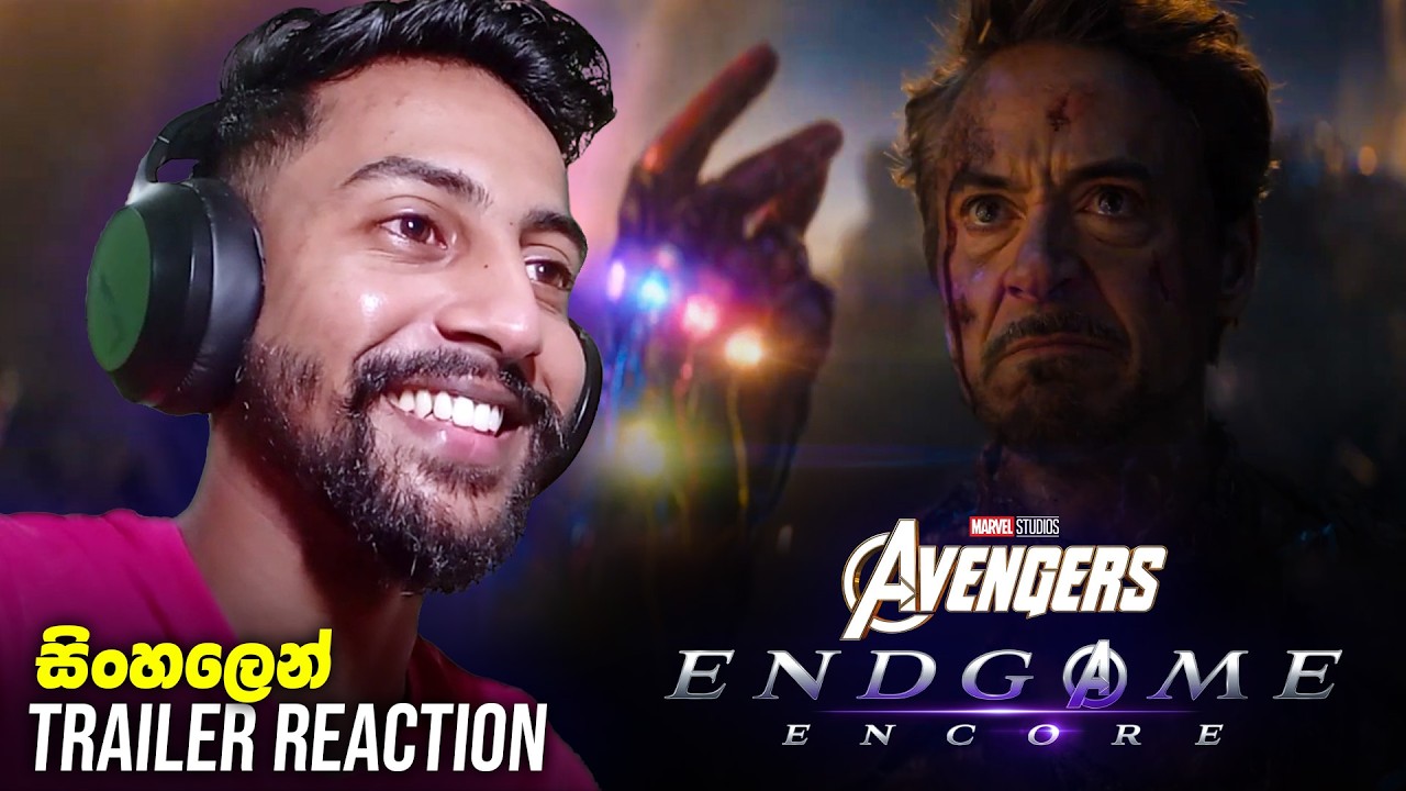Avengers: Endgame Encore Official Trailer Reaction Sinhala review