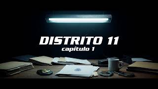 Distrito 11 Capítulo 1 (Grupo 1)