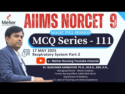 Respiratory System Part -2 Magic Pills 111  | NORCET- 9 & JIPMER | Metier International Academy