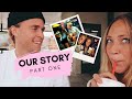 OUR STORY Part 1 3 HOW WE MET Lo Beeston