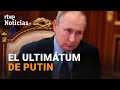 RUSIA exige que UCRANIA reconozca la independencia de DONETSK y LUGANSK, y a CRIMEA como RUSA | RTVE